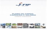 unifip.edu.br · 2019. 9. 14. · Reformulaçäo do Plano de Cargo, Carreira e Salários (PCCS) Do CEESP{FIP, conforme Resoluçäo e PCCS, em anexo, nos termos da portaria no 08 de