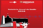 Relatório Anual de Gestão 20163 Apresentação É com satisfação que apresentamos o Relatório Anual de Gestão (RAG) do SUS do Município de São Paulo (MSP), agora na versão