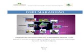 DSEI MARANHÃO - Rede Humaniza SUSredehumanizasus.net/sites/default/files/... · Caru Bom Jardim 172.667 Governador Amarante 41.644 Krikati Amarante, Montes Altos, Sítio Novo. 146.000