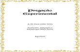Pregação Experimentalstatic.recantodasletras.com.br/arquivos/6073443.pdf · Pregação Experimental A. W. Pink (1886-1952) Traduzido, Adaptado e Editado por Silvio Dutra Ago/2017