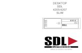 DESKTOP SDL 4205/4207 · 2020. 5. 1. · produto e, assim, obter o máximo de proveito de seus recursos e funções. Aqui você encontrará informações sobre limpeza, componentes
