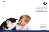 Livro de bolso do WALTHAM® sobre interações entre humanos ... · de alguns relacionamentos entre humanos e animais de estimação serem mais benéficos que outros. Em outras palavras,
