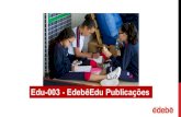 Edu-003 - EdebêEdu Publicaçõesportal.salesianocampos.com.br/uploads/downloads/2018_02... · 2018. 2. 26. · Baixe o aplicativo EdebêEdu publicações de acordo com seu dispositivo.