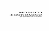 Mosaico Economico miolio - UESC · do global ao regional 11 APRESENTAÇÃO Tudo começou com um projeto de gestão, no Colegiado de Ciências Econômicas, quando, em 2010, a Prof.ª
