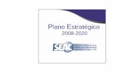 PE - SE01 -Plano Estratégico - 17-08-2010...O Plano Estratégico foi revisado e alterado no dia 13/03/2010, dando continuidade ao desafio iniciado em 02 de junho de 2008. Responsáveis