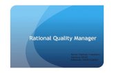 Rational Quality ManagerRQM inclui os seguintes tipos: Qualidade da Tarefa: geralmente associado a um artefato como Plano de Teste, Etapa de Teste ou Script de Teste; Revisão de Tarefa: