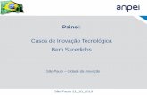 Painel - MicrosoftPainel: Casos de Inovação Tecnológica Bem Sucedidos São Paulo 21_10_2013 ... –NIT : fundamentos para o pleno exercício da função de escritório de transferência