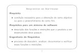 Requisitos de Software - Instituto de Computaçãoariadne/mc436/1s2014/modulo2.pdf · Requisitos de Software Requisito • condic¸˜ao necess´aria para a obtenc¸˜ao de certo objetivo
