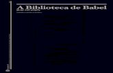 [ lombada ] A Biblioteca de Babel · página } # A Biblioteca de Babel [Jorge Luis Borges]. experiência metódica/científica Laboratório II Faculdade de Belas-Artes da Universidade