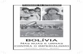 CUT - bolívia livro Bolivia.pdf · ameaças da direita de realizar um referen-dum com vistas a promover a secessão do país. Abaixo, publicamos o manifesto assinado pelo presidente