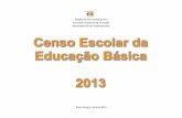 Porto Alegre, Janeiro 2014 - Secretaria da EducaçãoEducação Especial Modalidade Educação de Jovens e Adultos Matrícula Inicial Estado do Rio Grande do Sul Secretaria Estadual