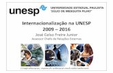 Internacionalização na UNESP 2009 – 2016unesp.br/Modulos/Noticias/22456/apresentacao-co-junho-2016-vf.pdf · 30/06/16 – Internacionalização na UNESP – Apresentação Conselho