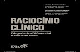 raciocinio-clinico.indb 3 3/1/2018 3:06:57 PM -capitulo-modelo.pdf · sico, foi que Dr. Carlos Geraldo (CG) criou uma sessão de raciocínio clínico no serviço de Residência de