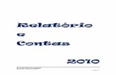 Relatório Contas s - ANAGanag.pt/assets/images/Direccao/Relatorios/RelatContas2010.pdf · Ala de Nun’Alvares de Gondomar Relatório e Contas de 2010 Página 5 Os campeões homenageados