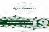 MANUAL DE EXPOSITOR - AgroSemana · 2019. 5. 2. · MANUAL DE EXPOSITOR 4 A AgroSemana – Feira Agrícola do Norte realiza-se no Espaço AGROS, com uma área total de feira de 170.000