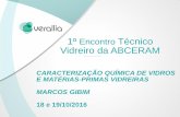 1º Encontro Técnico Vidreiro da ABCERAM€¦ · 1º Encontro Técnico Vidreiro da ABCERAM 09/11/2016 3 . Análise quantitativa - Métodos estequiométricos - Métodos não estequiométricos