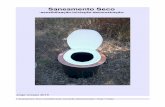 Saneamento Seco - quinta7nomes.com€¦ · comprometer o conforto e a necessaria higiene do lugar. Como construir a solucao de saneamento seco mais simples e eficaz e como analizar