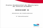 Carta Ambiental do Município do Seixal - Dossiê II ... · Divisão de Ambiente e Salubridade Carta Ambiental do Município do Seixal (CAMS) – 2ª Atualização Data: 2017-05-29