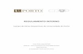 REGULAMENTO INTERNO - CDUP CFD U.Porto.pdf · informações que sejam pertinentes à integração do jovem no campo de férias. Artigo 3º - Destinatários e Organização dos Grupos