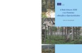 KH-54-03-348-PT-C e as Florestas: «Desafios e Oportunidades» · 14 KH-54-03-348-PT-C ISBN 92-894-7741-5 9 789289 477413 A Rede Natura 2000 e as Florestas: «Desafios e Oportunidades»