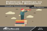 E-book PP Desafios Ascendentes - Atena Editora€¦ · Políticas Públicas na Educação Brasileira: Desafios Ascendentes 8 demandou a possibilidade de oferecer educação a pessoas