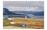 Dados sobre a Noruega 2015 - NBCC€¦ · Noruega no estrangeiro 55 14. Fundos do EEE (Espaço Económico Europeu) 57 15. Cooperação ao desenvolvimento 58 16. Comércio externo