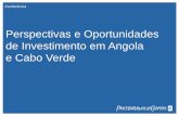 Client Perspectivas e Oportunidades de Investimento em Angola e … · 2015. 6. 3. · •Actualmente não há derrama na Madeira. Lucro tributável Taxa IRC Madeira Taxa IRC Continente