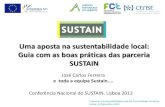 Uma aposta na sustentabilidade local: Guia com as boas ...apambiente.pt/_zdata/DESTAQUES/2012/ProjetoSUSTAIN/... · gestão sustentável e integrada de zonas costeiras ... · Pu b