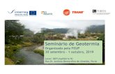 Seminário de Geotermiageoatlantic.eu/portfolio/wp-content/uploads/2019/10... · Seminário de Geotermia Organizado pela FEUP 30 setembro –1 outubro, 2019 Local: ISEP (Auditório
