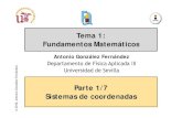 Tema 1: Fundamentos MatemáticosFundamentos Matemáticoslaplace.us.es/campos/teoria/grupo2/tema01/tema01-1.pdf · Tema 1: Fundamentos MatemáticosFundamentos Matemáticos Antonio