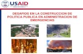 DESAFIOS EN LA CONSTRUCCION DE POLITICA ...bomberosbogota.gov.co/sites/default/files/Documentacion...acumulación de riesgos de desastre, de tal modo que la frecuencia y la intensidad