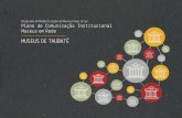 MUSEUS DE TAUBATÉ...representantes regionais do SISEM-SP na região. Em 2013, o Programa atuou no sentido de integrar uma rede municipal de museus e Taubaté foi escolhida pela riqueza