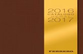UMA CONSTANTE APOSTA PELAA gama 2016-2017 da Ferrero apresenta um sortido original de Bombons Ferrero, Kinder ® e Nutella ®, produtos, formatos e sabores para todas as ocasiões