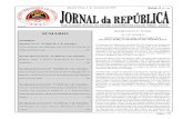 PUBLICAÇÃO OFICIAL DA REPÚBLICA DEMOCRÁTICA DE TIMOR - … · O presente diploma entra em vigor no dia imediato ao da sua publicação no Jornal da República. Aprovado em Conselho