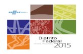 Distrito Federal Mostra Artesanato 2015 Sebrae/UFs/DF... · 2016. 2. 17. · Distrito Mostra Artesanato 2015 Federal The DF chapter of Sebrae relies on a number of projects in its