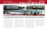 A Caravana do Jornalismo foi inaugurada em 6 de setembro ... · ANO 3 • ED. 33 • OUTUBRO 2016 Maiores & Melhores do Transporte 2015 A Caravana do Jornalismo foi inaugurada em