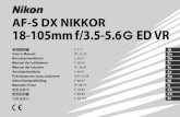 AF-S DX NIKKOR 18-105mm f/3.5-5.6 ED VRstatic.highspeedbackbone.net/pdf/Nikon D7000 Digital DSLR... · 2013. 5. 23. · 使用説明書 P. 2-11 Jp User’s Manual PP. 12-19 En Benutzerhandbuch