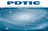 Ministério do Planejamento, Desenvolvimento e Gestão Plano ......Informação (PDTIC 2017 – 2019) com o objetivo primordial de atender a Política de Governança de TIC do SISP
