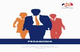 PEDAGOGIA · Somos uma equipa multidisciplinar, com mais de 20 anos de experiência no mercado da formação e desenvolvemos soluções formativas integradas na área de Soft Skills
