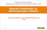 Agenda Ambiental na Administração Públicaa3p.mma.gov.br/wp-content/uploads/Como_Implantar_a_A3P/Docum… · 1.UsoIndicadores de Desempenho da A3P #Racional#dos#Recursos#Naturais#e#Bens#Públicos7