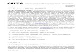 EDITAL DE LEILAO PUBLICO - rechleiloes.com.br · Edital de Licitação CAIXA de Venda de Imóveis – Dis puta Aberta 19.185 v002 micro 3 4.3.1 – Recomenda-se que a análise de