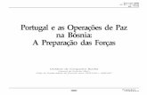 Portugal e as Operações de Paz na Bósnia: A Preparação das ... · BAI serem na totalidade voluntários RV/RC, (duas vezes Voluntários), situação que, como se sabe vinha a