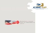 Relatório Anual OUVIDORIA 2019 - online.crcsp.org.br · Relatório Anual OUV ID OR IA 2019 Conselho Regional de Contabilidade do Estado de São Paulo 3 1. ... Portal do CRCSP . Em