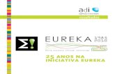25 anos na iniciativa eureka...A participação de Portugal na iniciativa eUreKA (1985-2010) 031 Portuguese participation in the EUREKA Initiative (1985-2010) A estrutura nacional