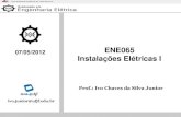 07/05/2012 ENE065 Instalações Elétricas I - UFJF...Roteiro para Dimensionamento pela Capacidade de Corrente O roteiro descrito a seguir, determinará a seção nominal dos condutores