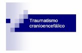 Traumatismo cranioencefalico [Modo de Compatibilidade] · alterações anatômicas do crânio, como: fratura laceração do couro cabeludo comprometimento funcional das meninges,