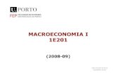 MACROECONOMIA I 1E201 - FEP...MACROECONOMIA I 1E201 (2008-09) João Correia da Silva (joao@fep.up.pt) 2. MEDIÇÃO DA ACTIVIDADE ECONÓMICA 2 2.1. CONTABILIDADE NACIONAL 3 CONTABILIDADE