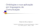 Ontologias e sua aplicação em linguagens de Comunicaçãosilveira/INE602200/Trabalhos/ontologias.pdfOntologias e sua aplicação em linguagens de Comunicação Rafael de Moura Speroni