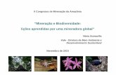 “Mineração e Biodiversidade: lições aprendidas por uma ... · Conservação do Gavião-Real na Floresta Nacional de Carajás ¾Monitoramento de espécimes Abrangência: todo