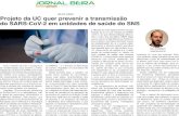 Universidade de Coimbra · Projeto da UC quer prevenir a transmissão do SARS-CoV-2 em unidades de saúde do SNS Com o objetivo de criar um programa de monitorização para prevenir